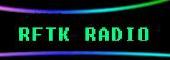 RFTK Radio ...formerly Caifox!!