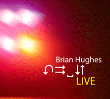 Brian Hughes - Live