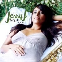 Jessy J - Tequila Moon