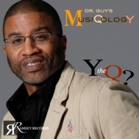 Dr. Guy's MusiQologY - Why the Q?