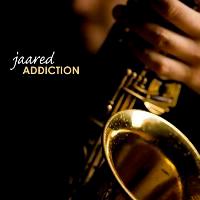 Jaared - Addiction