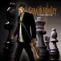 Gerald Veasley - Your Move