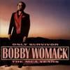 Bobby Womack - Only Survivor