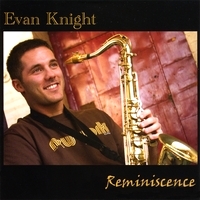 Evan Knight - Reminiscence
