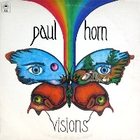 Paul Horn - Visions