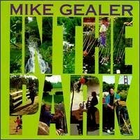 Mike Gealer - In The Park