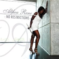 Althea Rene - No Restrictions