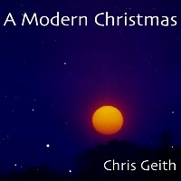 Chris Geith - A Modern Christmas