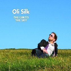 Oli Silk - The Limit's The Sky