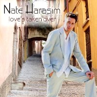Nate Harasim - Love's Taken Over