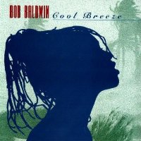 Bob Baldwin - Cool Breeze