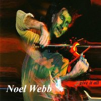 Noel Webb - Give It All