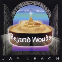 Jay Leach - Beyond Words