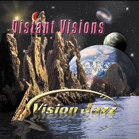 Vision Jazz - Distant Visions