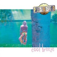 Planet9 - Cool Breeze
