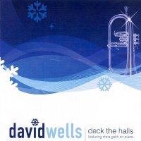 David Wells - Deck the Halls