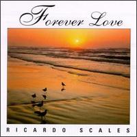 Ricardo Scales - Forever Love