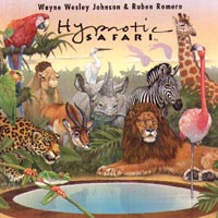 Wayne Wesley Johnson and Ruben Romero - Hypnotic Safari