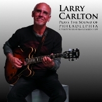 Larry Carlton - Plays The Sound of Philadelphia
