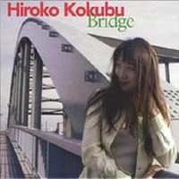 Hiroko Kokubu - Bridge