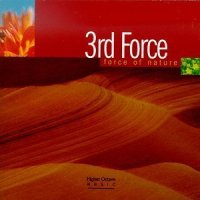 3rd Force - Force of Nature