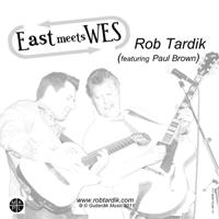 Rob Tardik - East Meets Wes