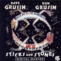 Dave & Don Grusin - Sticks and Stones