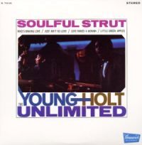 Young-Holt Unlimited - Soulful Strut