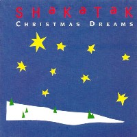 Shakatak - Christmas Dreams