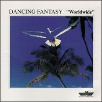 Dancing Fantasy - Worldwide