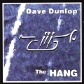 Dave Dunlop - The Hang