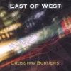 East of West - Crossing Borders